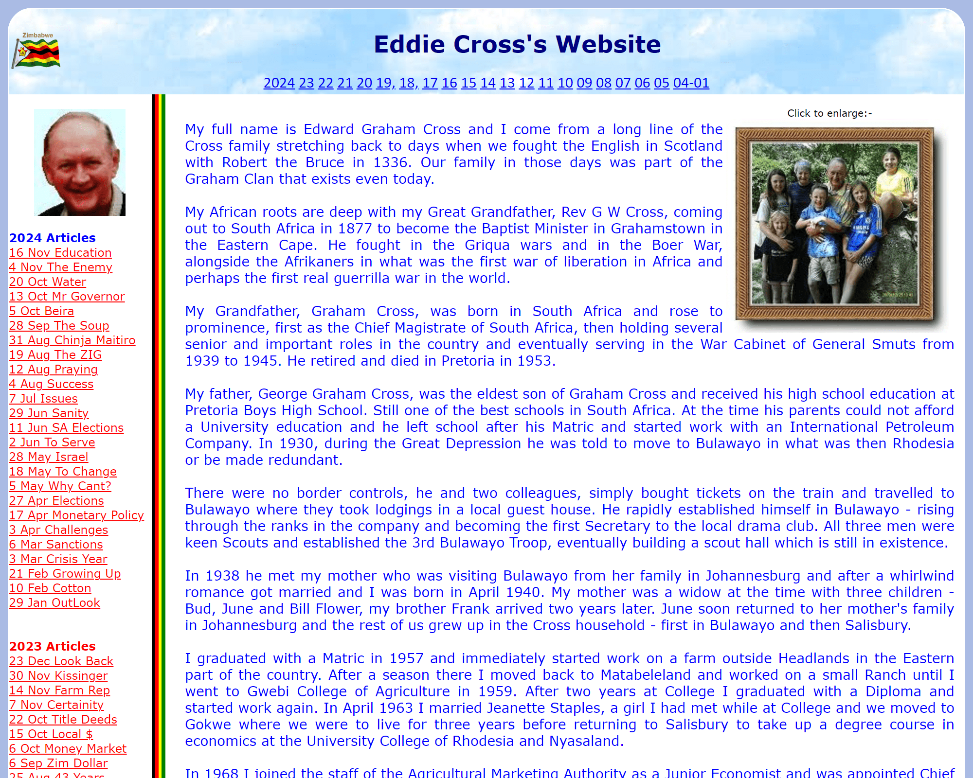 The website (clockwise), the header with a zim flag in clouds along with the year, a description of himself, a picture with him an his family and a sidebar of articles