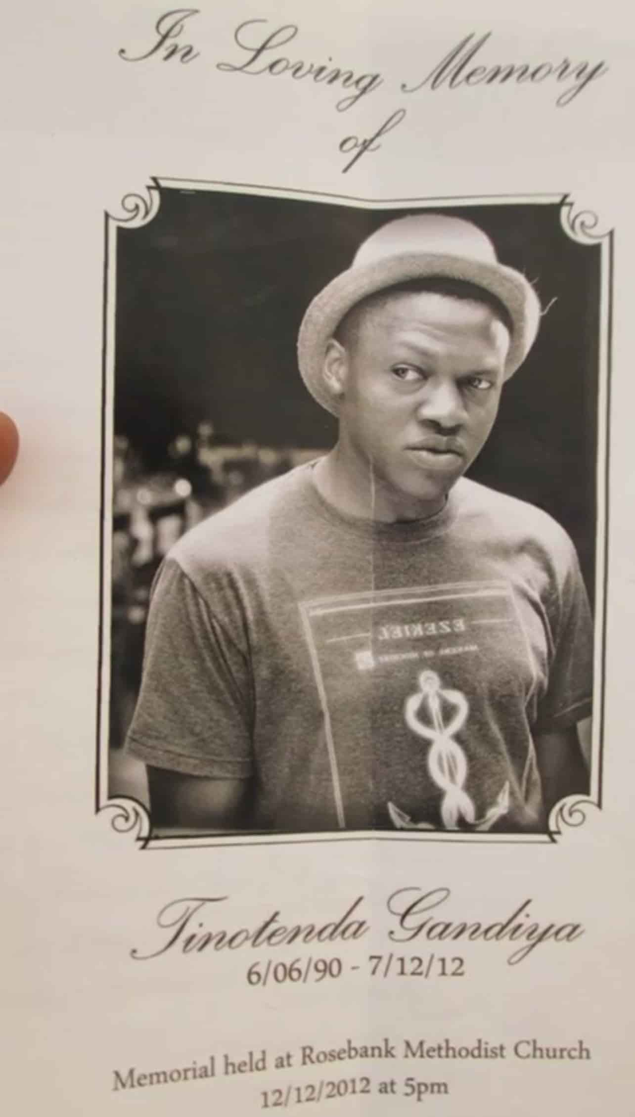 A picture of Tino with a tshirt and hat surrounded by the words IN Loving Memory of Tinotenda Gandiya 6/06/90 - 7/12/12